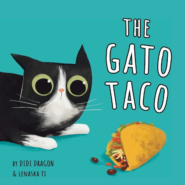 Book cover for Gato Taco: A Hilarious, Rhyming, Spanish-Sprinkled Children's Book