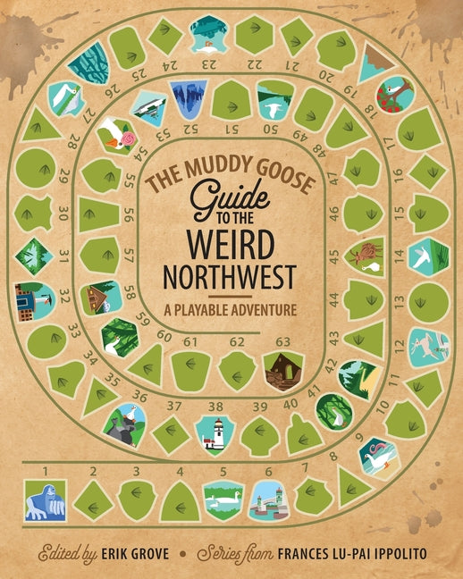 Book cover for Muddy Goose Guide to the Weird Northwest: A Playable Adventure