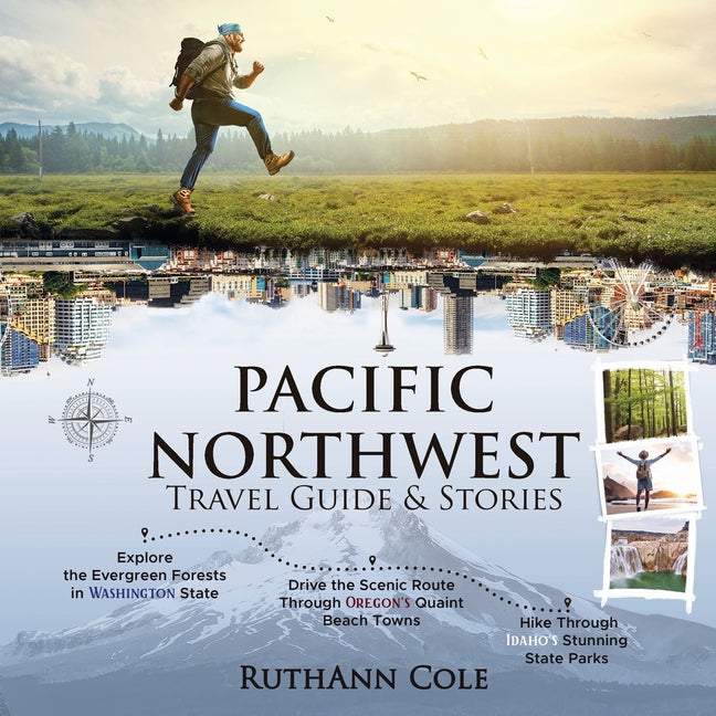 Book cover for Pacific Northwest Travel Guide & Stories
