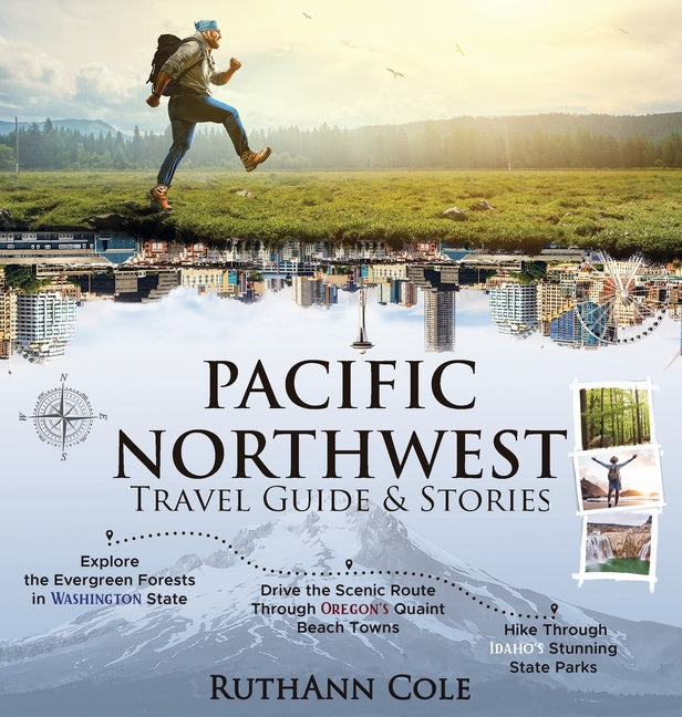 Book cover for Pacific Northwest Travel Guide & Stories