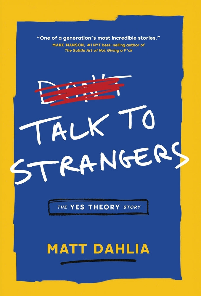 Book cover for Talk to Strangers: The Yes Theory Story