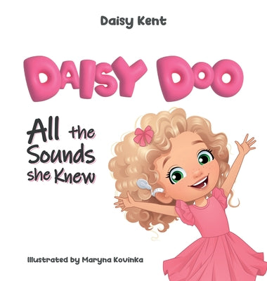 Book cover for Daisy Doo: All The Sounds She Knew