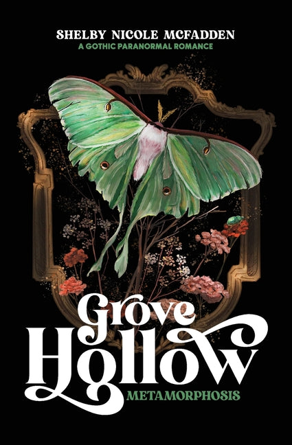Book cover for Grove Hollow Metamorphosis: A 1980s Gothic Paranormal Romance Novel