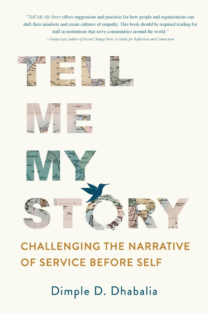 Book cover for Tell Me My Story: Challenging the Narrative of Service Before Self