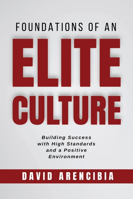 Book cover for Foundations of an Elite Culture