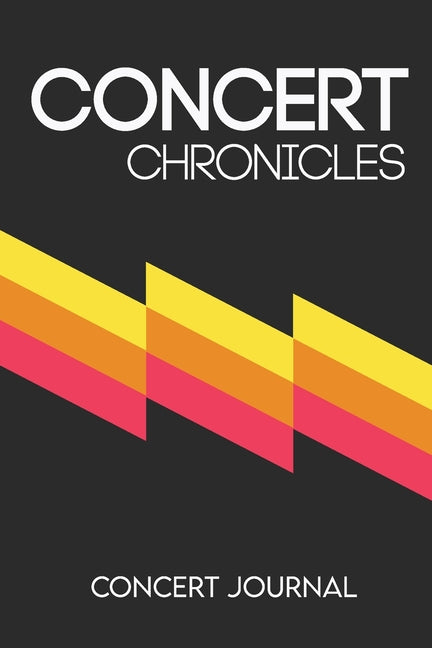Book cover for Concert Chronicles: Concert Journal