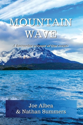 Book cover for Mountain Wave: A true story of life and death in Alaska