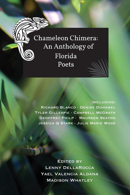 Book cover for Chameleon Chimera: an Anthology of Florida Poets
