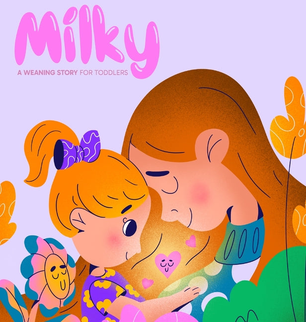 Book cover for Milky: A Weaning Story for Toddlers