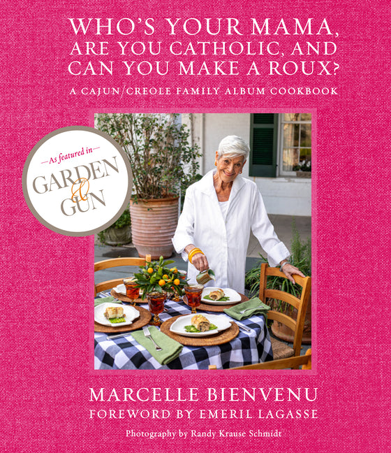 Book cover for Who's Your Mama, Are You Catholic, and Can You Make a Roux?