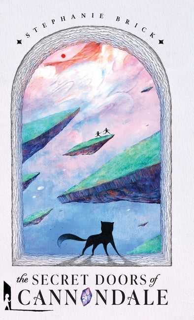 Book cover for Secret Doors of Cannondale: Book One of The Cannondale Chronicles (Middle-Grade Portal Fantasy)
