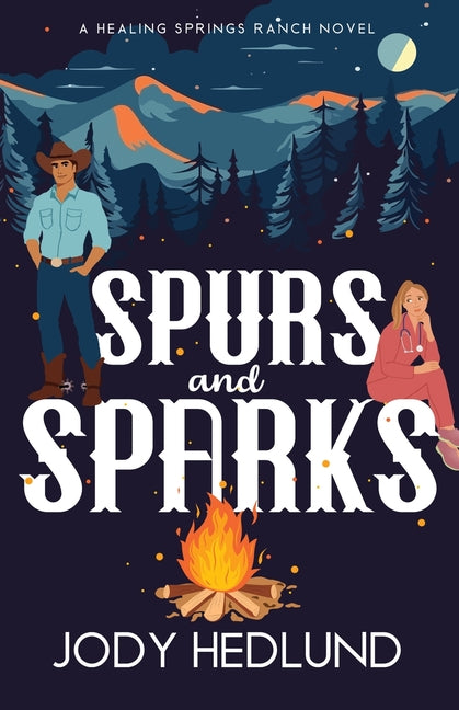 Book cover for Spurs and Sparks: A Sweet Contemporary Romance