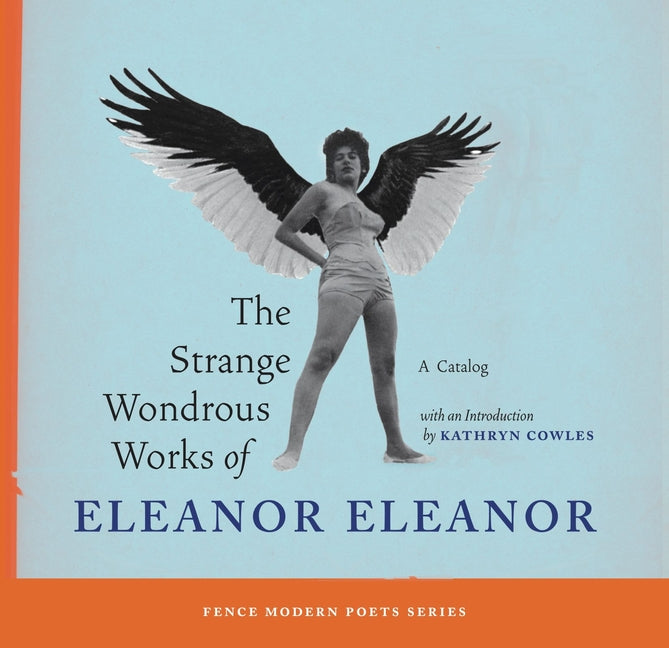 Book cover for Strange Wondrous Works of Eleanor Eleanor (NY)