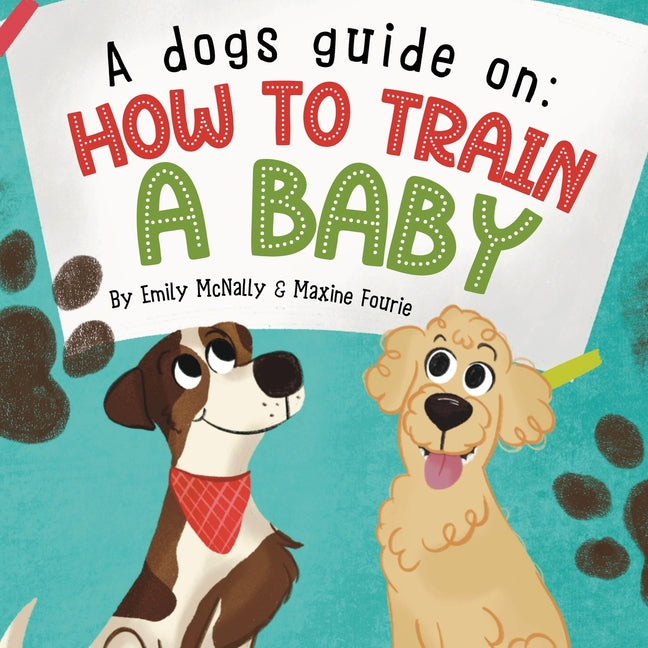 Book cover for Dogs Guide On How To Train A Baby