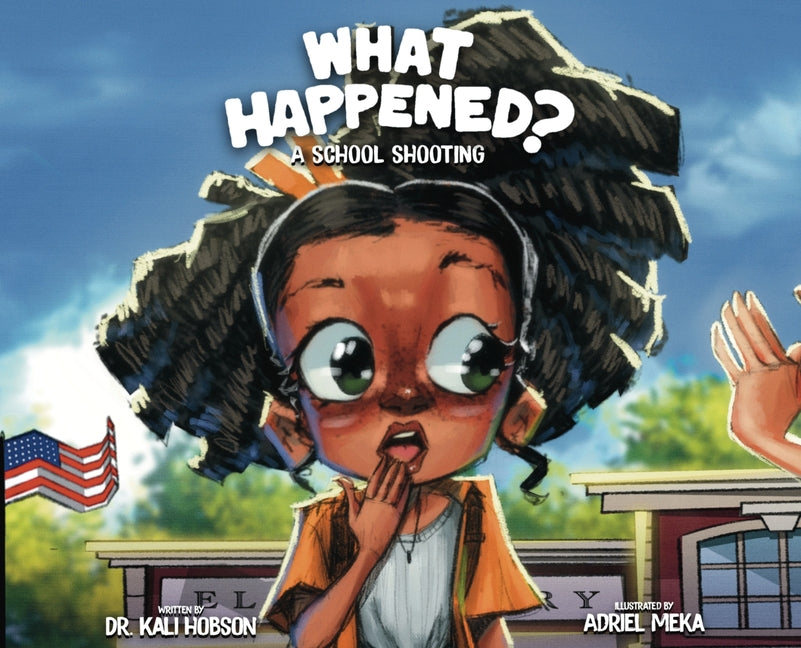 Book cover for What Happened: A School Shooting