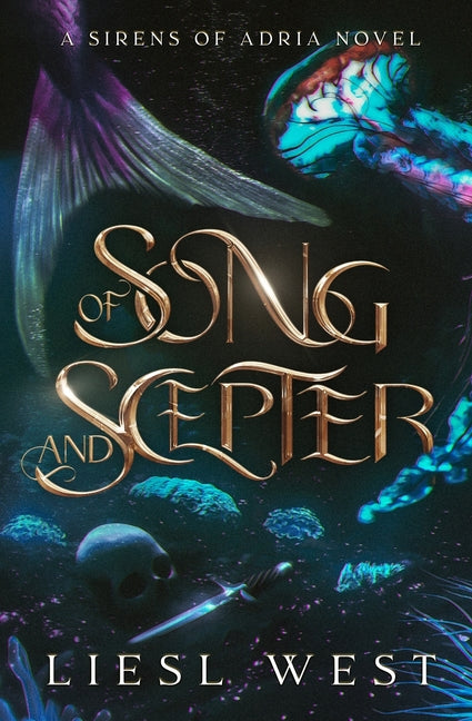 Book cover for Of Song and Scepter: A Dark Little Mermaid Retelling