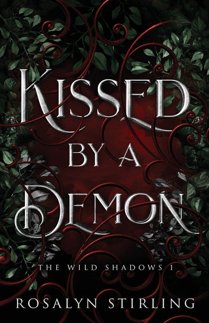 Book cover for Kissed by a Demon: A Dark Fantasy Romance