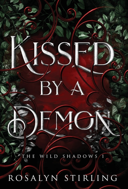 Book cover for Kissed by a Demon: A Dark Fantasy Romance