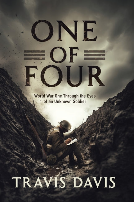 Book cover for One of Four: World War One Through the Eyes of an Unknown Soldier