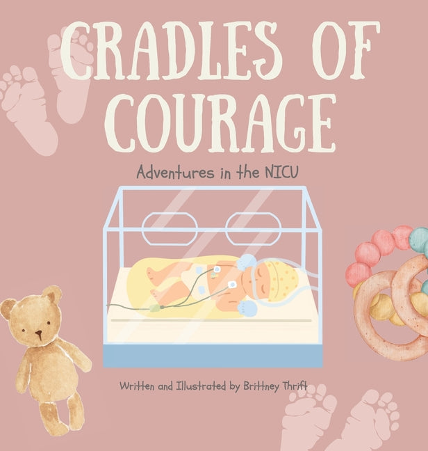 Book cover for Cradles of Courage: Adventures in the NICU (Pink)