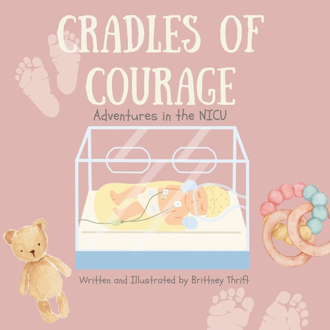 Book cover for Cradles of Courage: Adventures in the NICU (Pink)