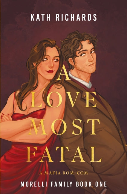 Book cover for Love Most Fatal: A Mafia Rom-Com