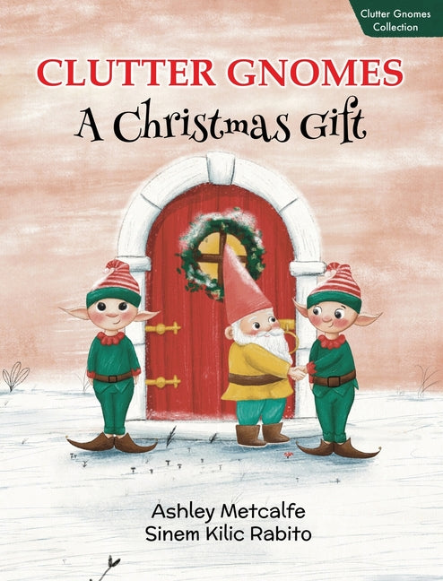 Book cover for Clutter Gnomes: A Christmas Gift