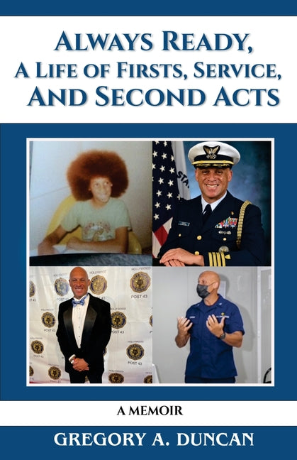 Book cover for Always Ready, A Life of Firsts, Service and Second Acts: A Memoir