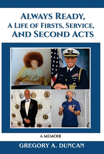 Book cover for Always Ready, A Life of Firsts, Service and Second Acts: A Memoir