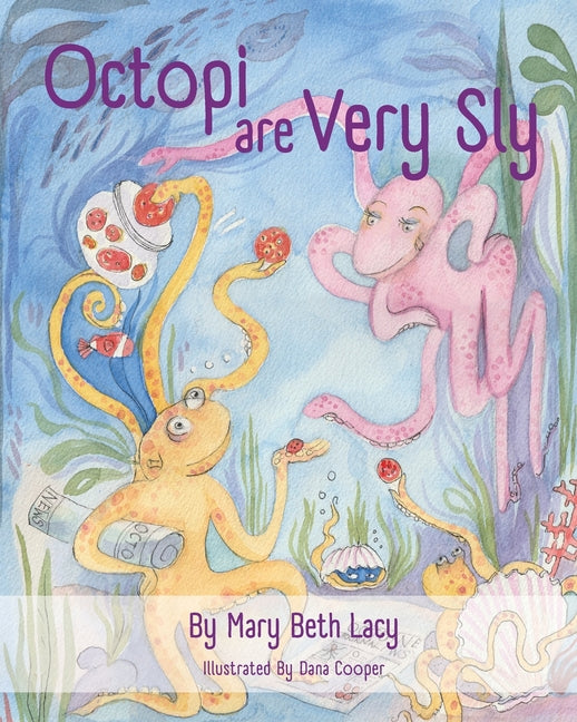 Book cover for Octopi Are Very Sly