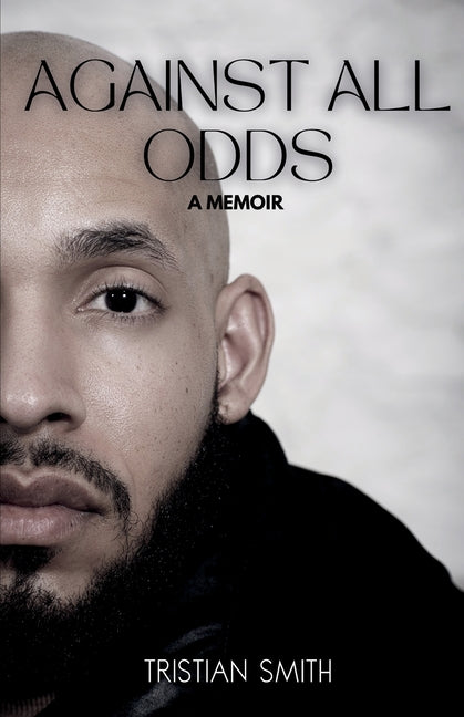 Book cover for Against All Odds: A Memoir