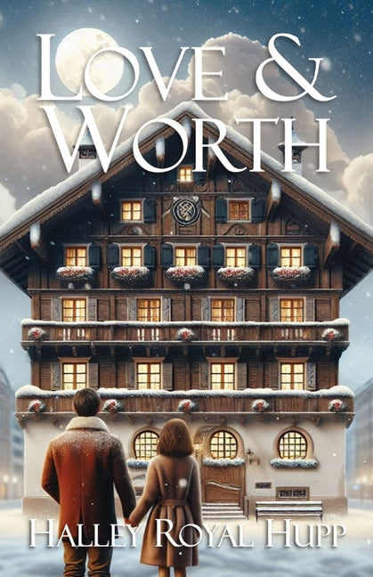 Book cover for Love & Worth
