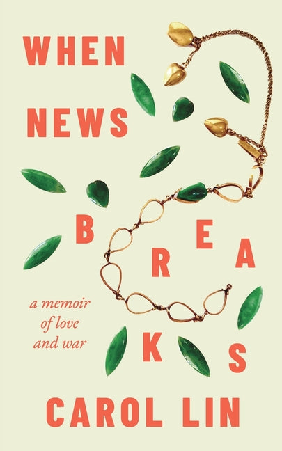 Book cover for When News Breaks: A Memoir of Love and War