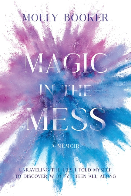 Book cover for Magic in the Mess