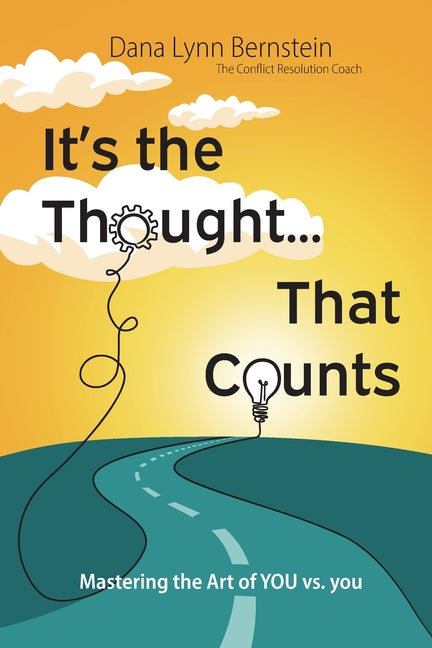 Book cover for It's the Thought That Counts: Mastering the Art of YOU vs. you