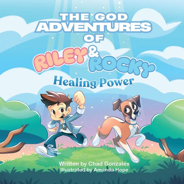 Book cover for God Adventures of Riley and Rocky: Healing Power