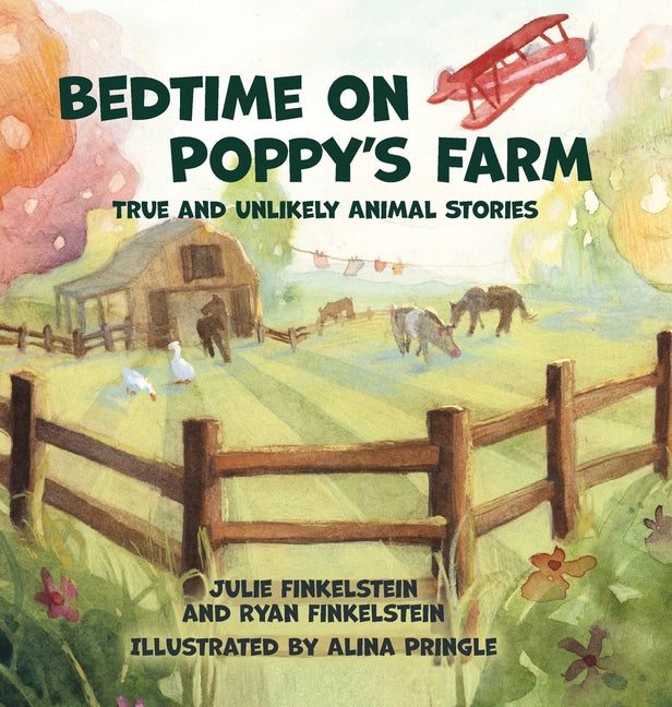 Book cover for Bedtime on Poppy's Farm: True and Unlikely Animal Stories