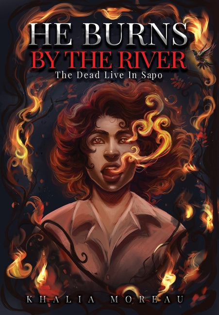 Book cover for He Burns By The River