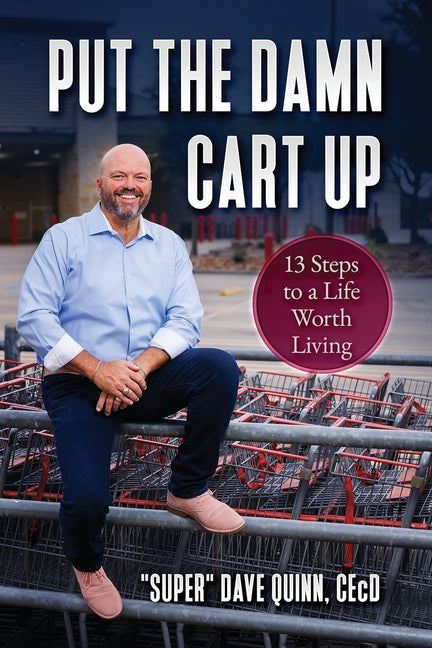 Book cover for Put Your Damn Cart Up