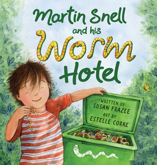 Book cover for Martin Snell and his Worm Hotel