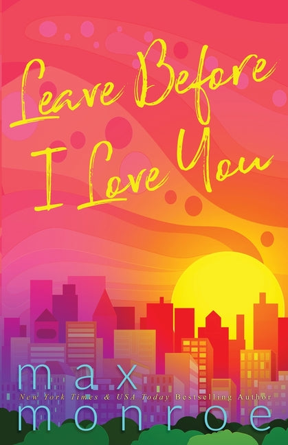 Book cover for Leave Before I Love You