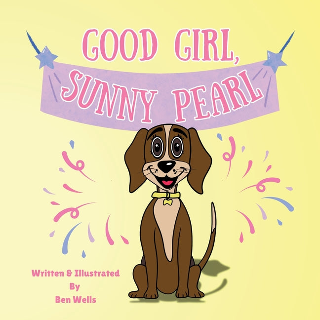 Book cover for Good Girl, Sunny Pearl!