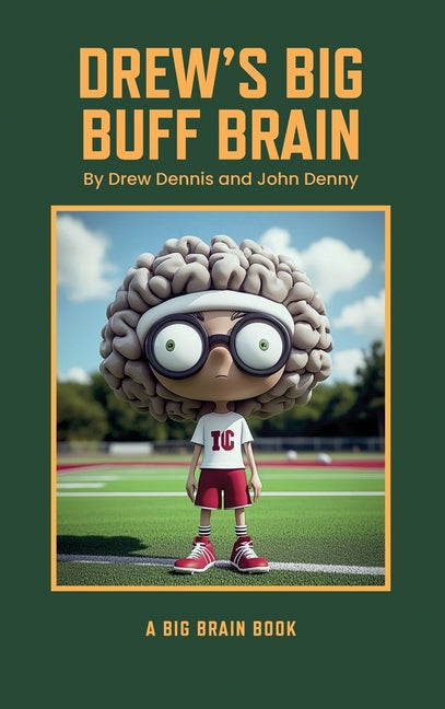 Book cover for Drew's Big Buff Brain
