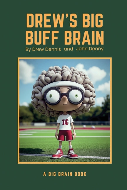 Book cover for Drew's Big Buff Brain