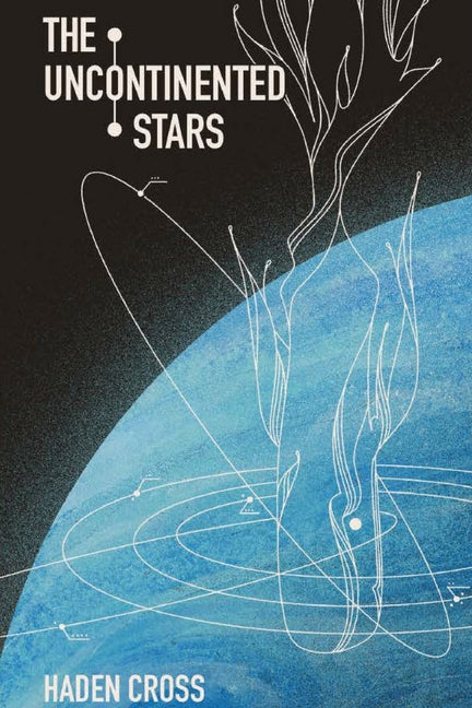 Book cover for Uncontinented Stars
