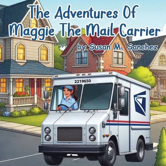 Book cover for Adventures of Maggie the Mail Carrier