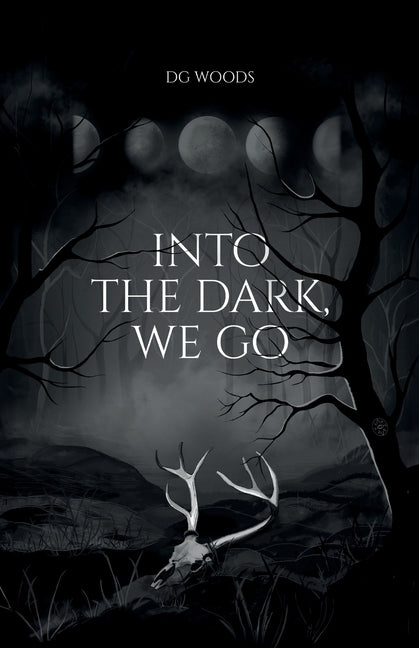 Book cover for Into the Dark, We Go