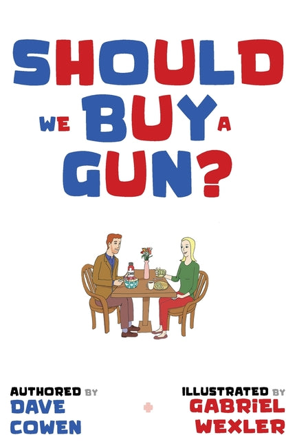 Book cover for Should We Buy a Gun?
