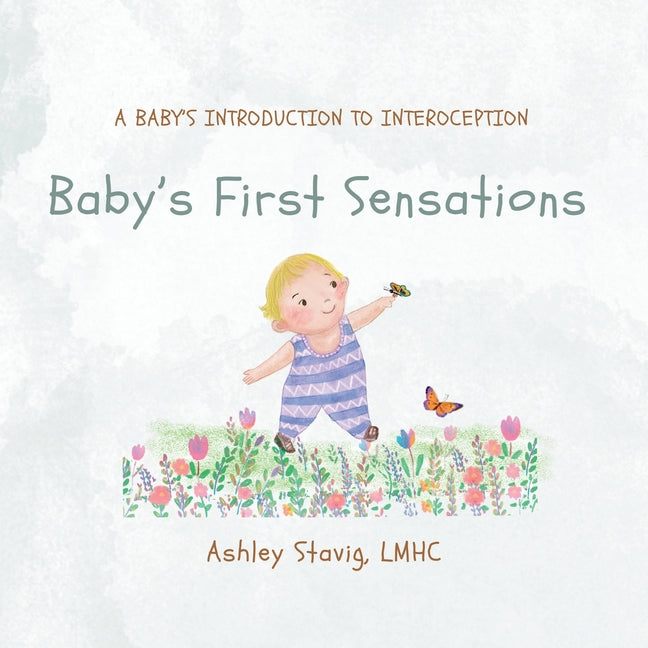 Book cover for Baby's First Sensations: A Baby's Introduction to Interoception