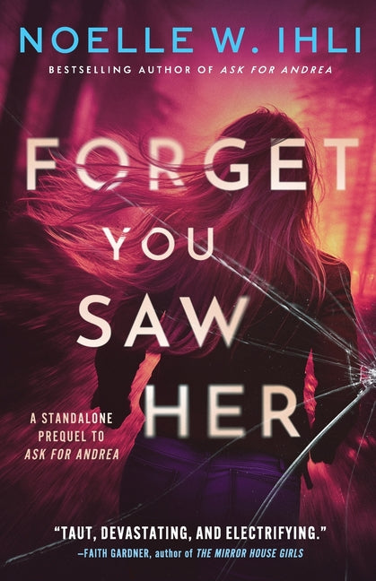 Book cover for Forget You Saw Her: A standalone prequel to Ask for Andrea